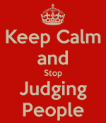 keep-calm-and-stop-judging-people.png